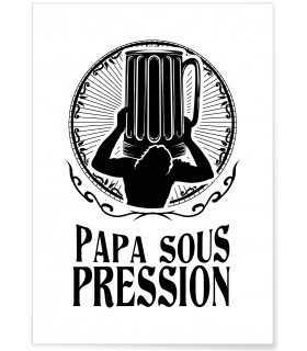 Affiche "Papa sous pression..."