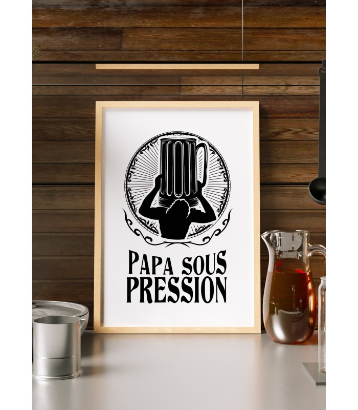 Affiche "Papa sous pression..."