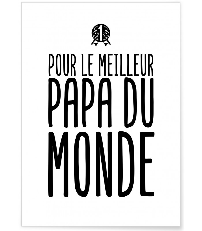 Affiche "Meilleur Papa du Monde"