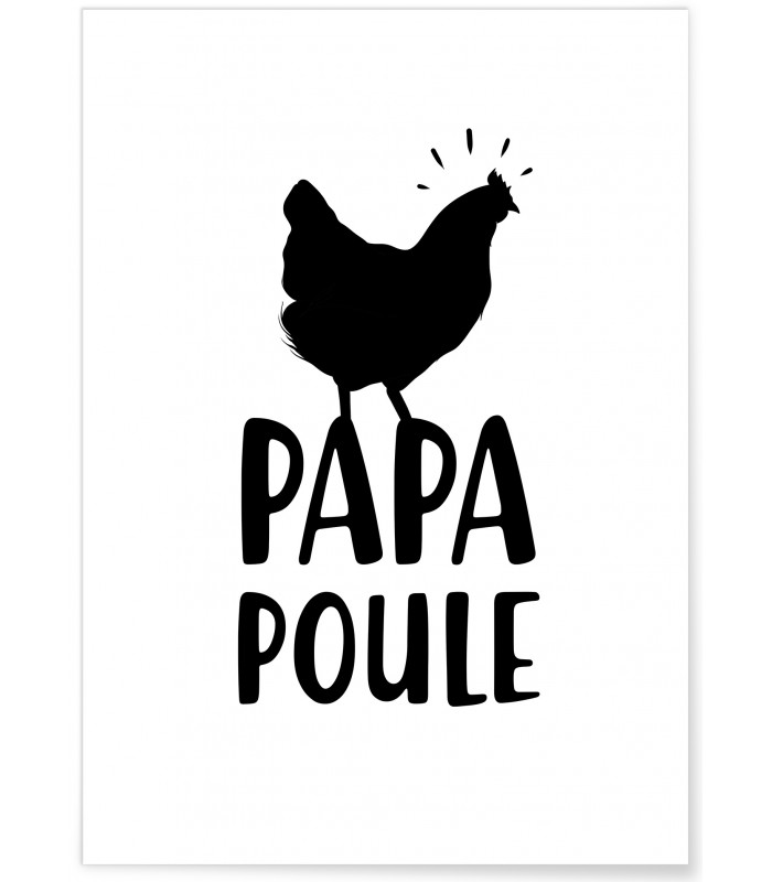 Affiche Papa Poule