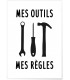 Affiche "Mes outils - Mes règles"