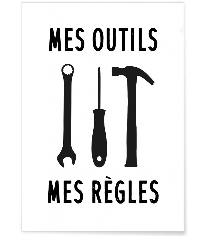 Affiche "Mes outils - Mes règles"