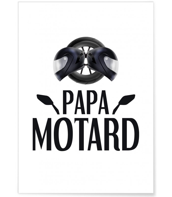 Affiche "Papa motard"