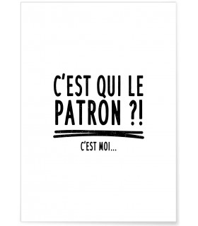 Affiche "C'est qui le patron ?"