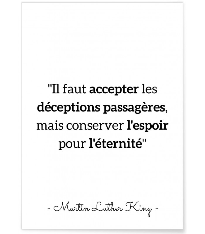 Affiche citation Martin Luther King "Il faut accepter les déceptions..."