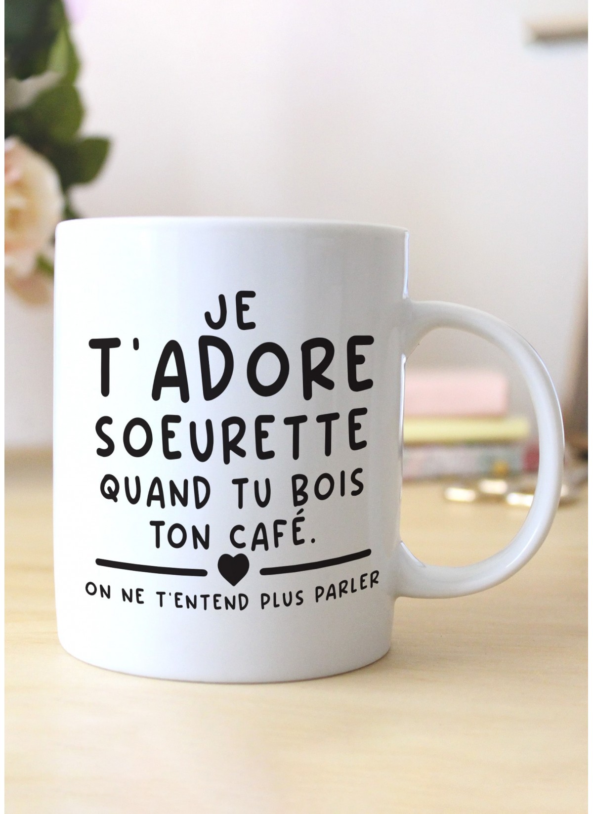Mug "Je t'adore soeurette"