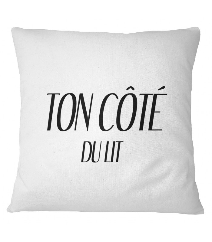 Coussin "Ton côté du lit"