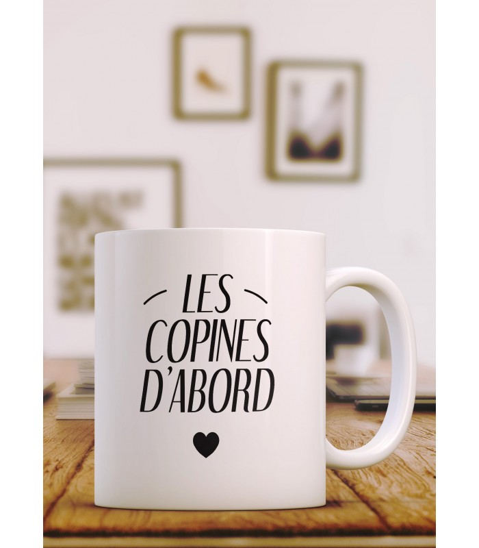 Mug "Les copines d'abord"