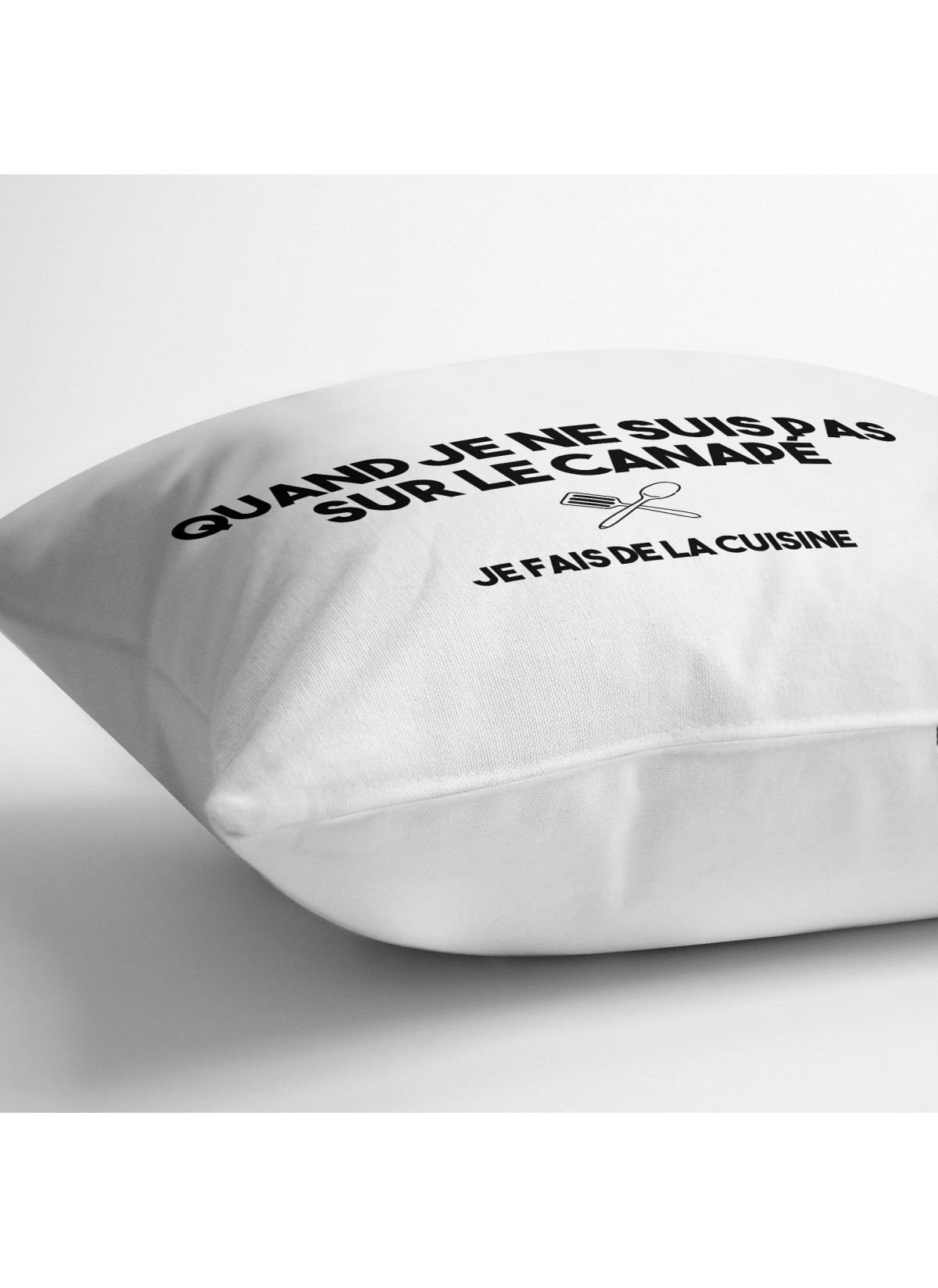 Coussin "Quand je ne suis pas sur le canapé"