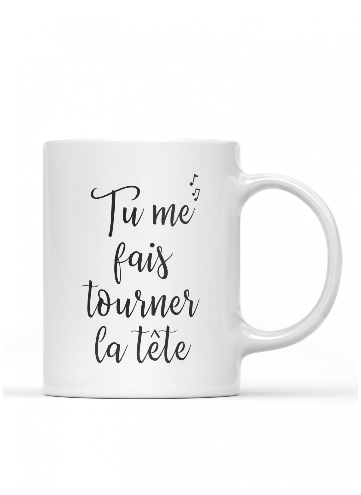 Mug "Tu me fais tourner la tête"