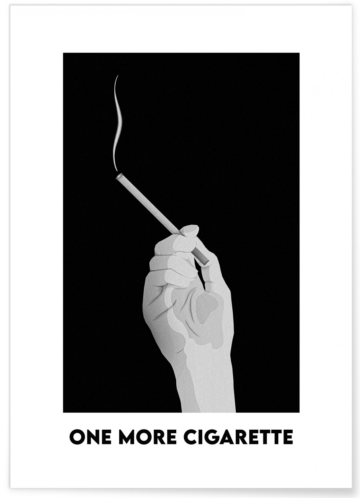Affiche "One more cigarette"