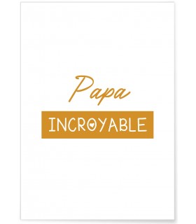 Affiche "Papa Incroyable"