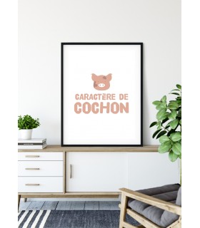 Affiche "Caractère de cochon"