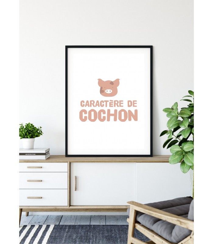 Affiche "Caractère de cochon"