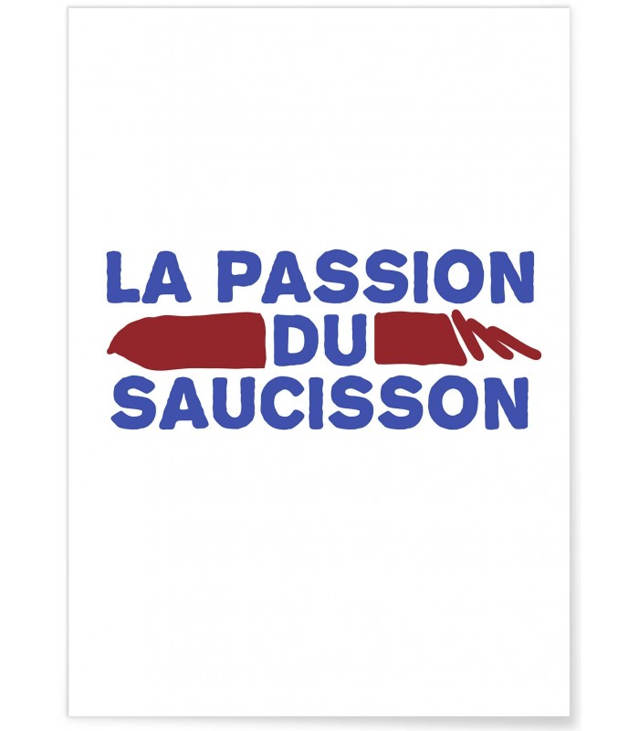 Affiche La passion du saucisson