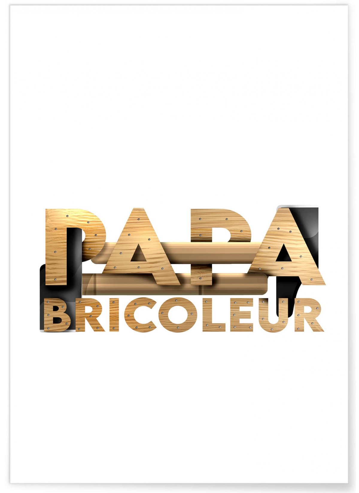 Affiche Papa bricoleur 2