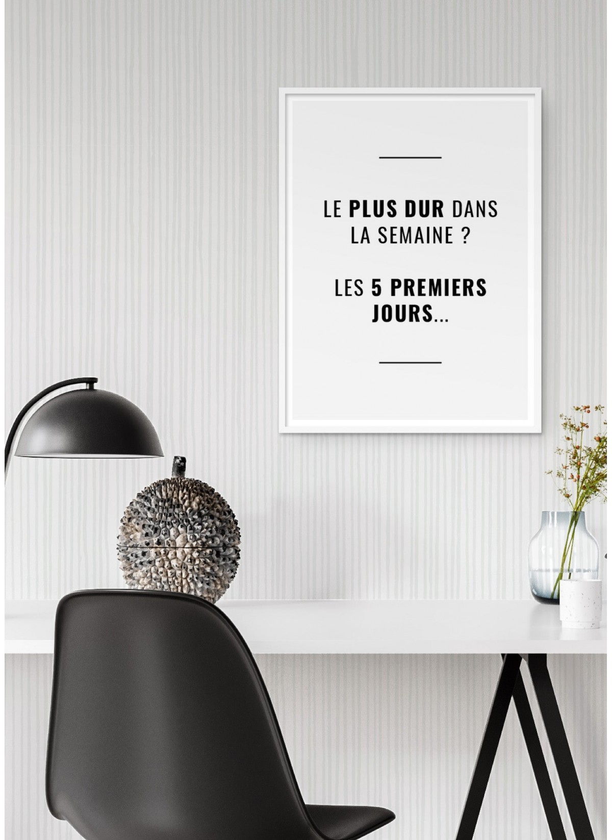 Affiche Le plus dur dans la semaine