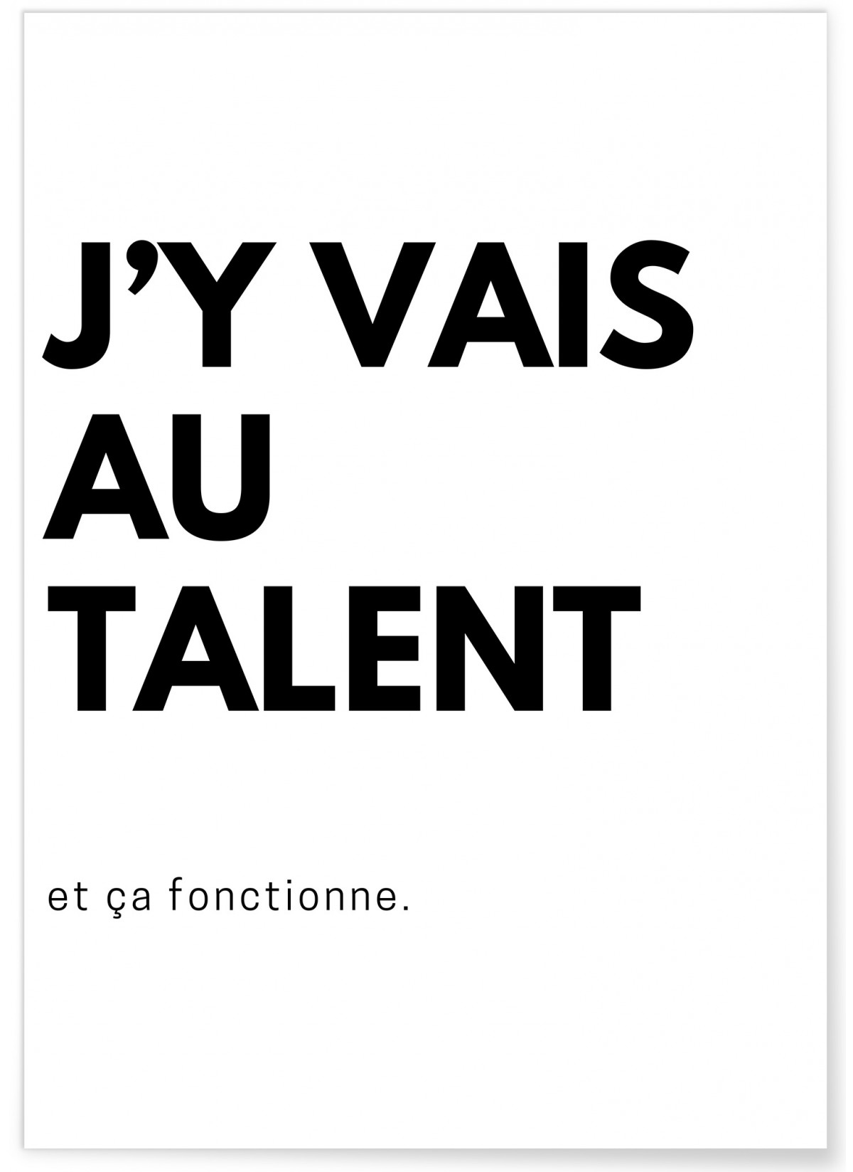Affiche J'y vais au talent