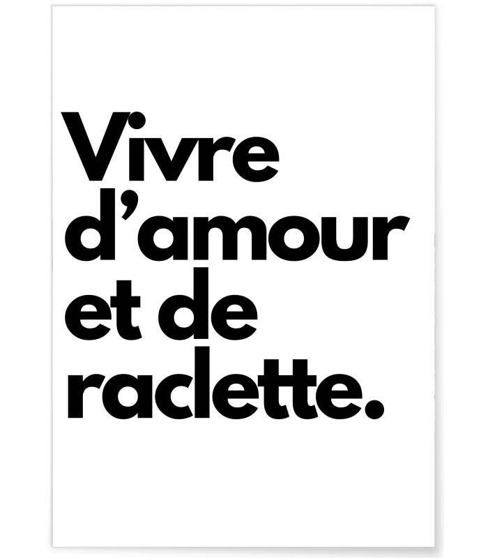 Affiche Vivre d'amour et de raclette