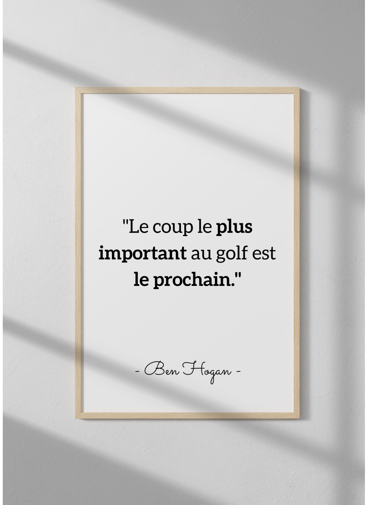 Affiche Ben Hogan: "Le coup le plus important..."
