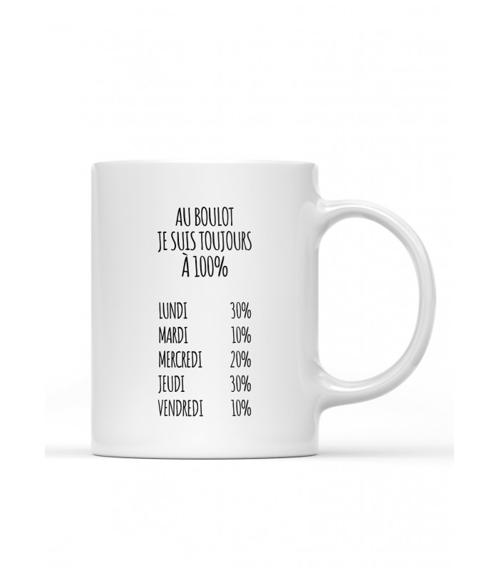 Mug Au boulot, je suis toujours à 100%