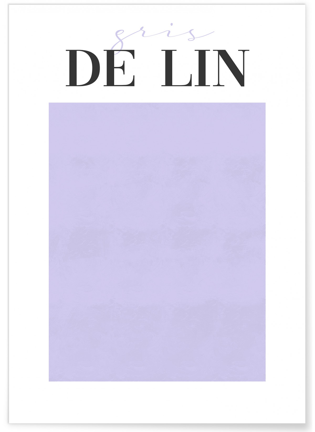 Affiche Gris de Lin