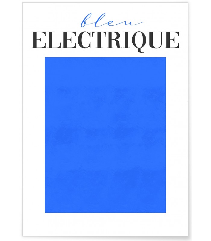 Affiche Bleu Electrique