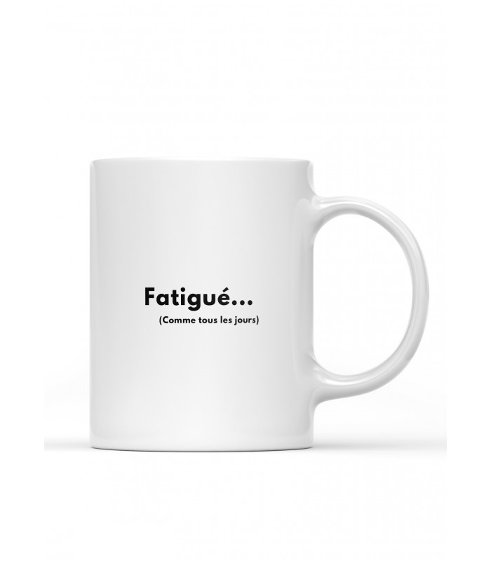 Mug Fatigué