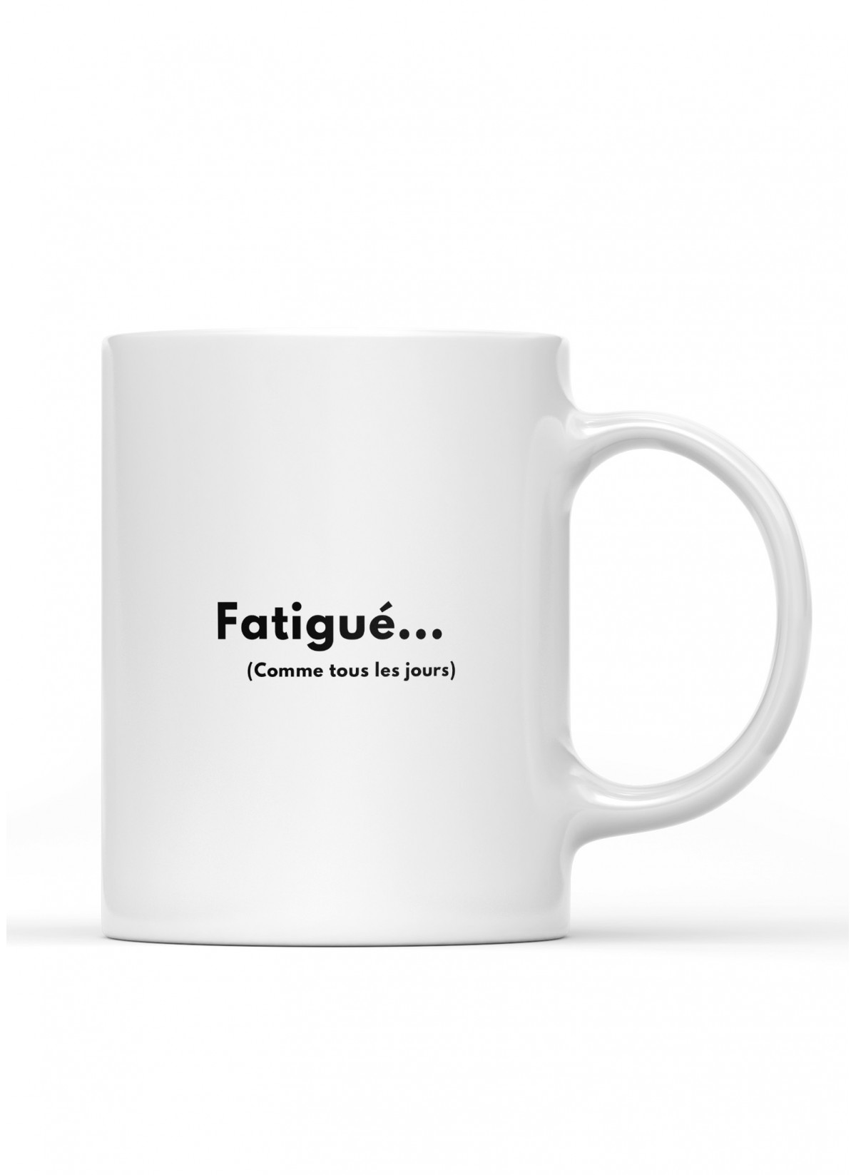 Mug Fatigué