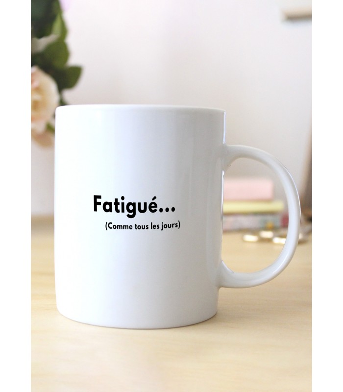 Mug Fatigué