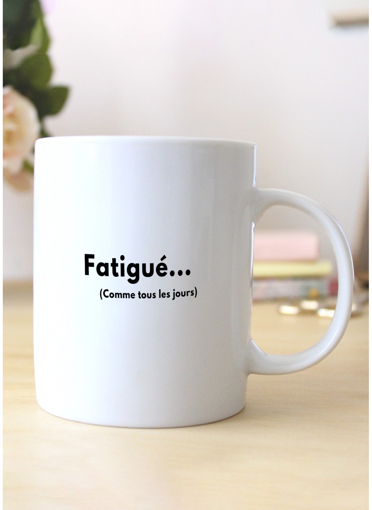 Mug Fatigué