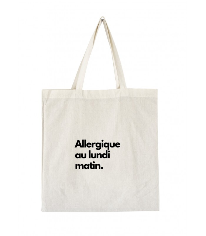 Tote Bag Allergique au lundi matin