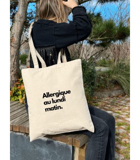 Tote Bag Allergique au lundi matin