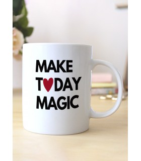 Mug Make Today Magic