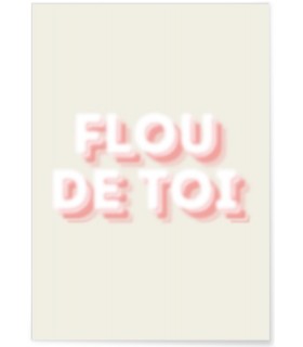 Affiche "Flou de toi"