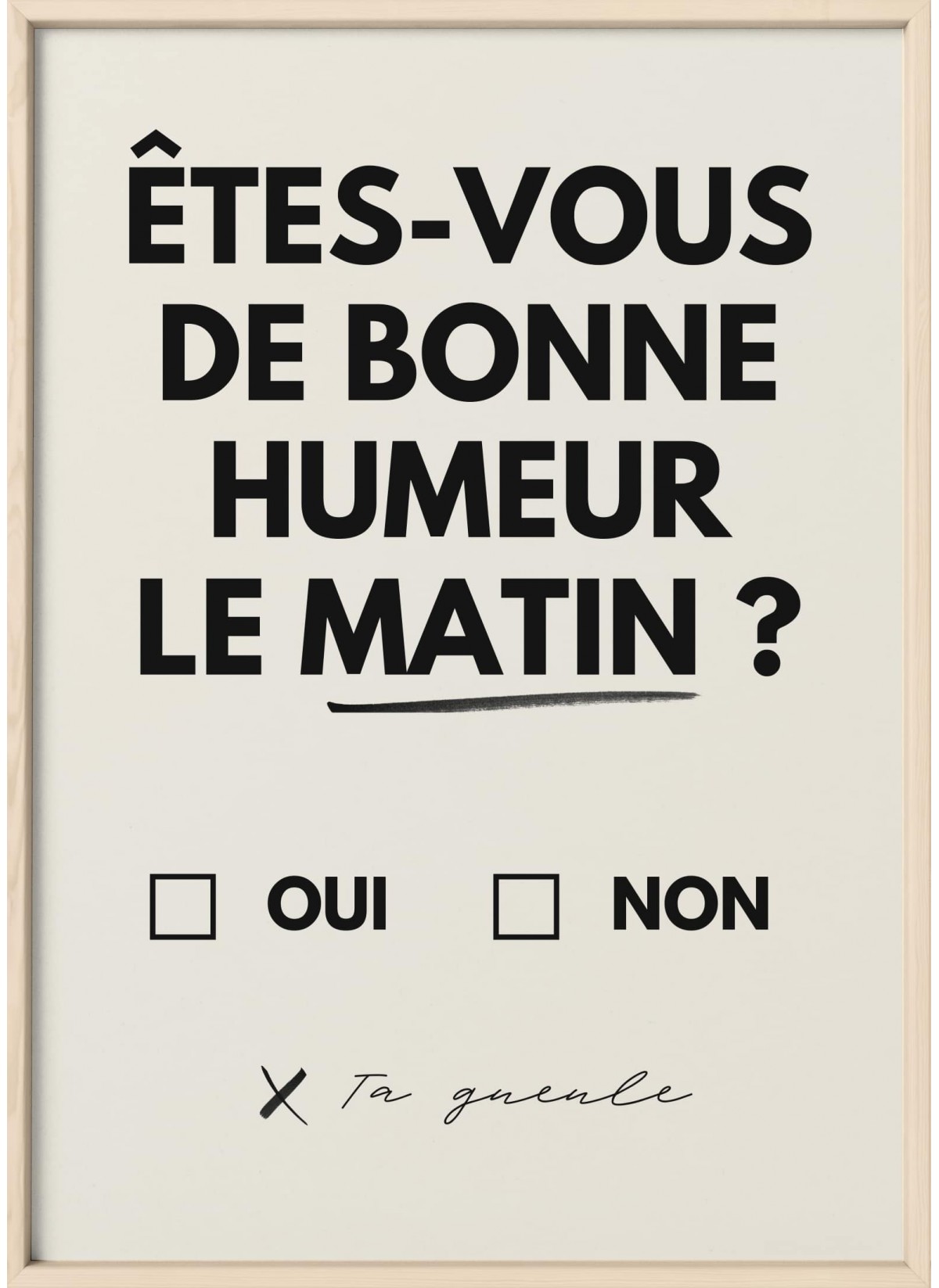 Affiche "Êtes-vous de bonne humeur le matin ? 2", affiche Humour |  L’Afficherie