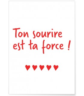 Affiche Ton sourire est ta force