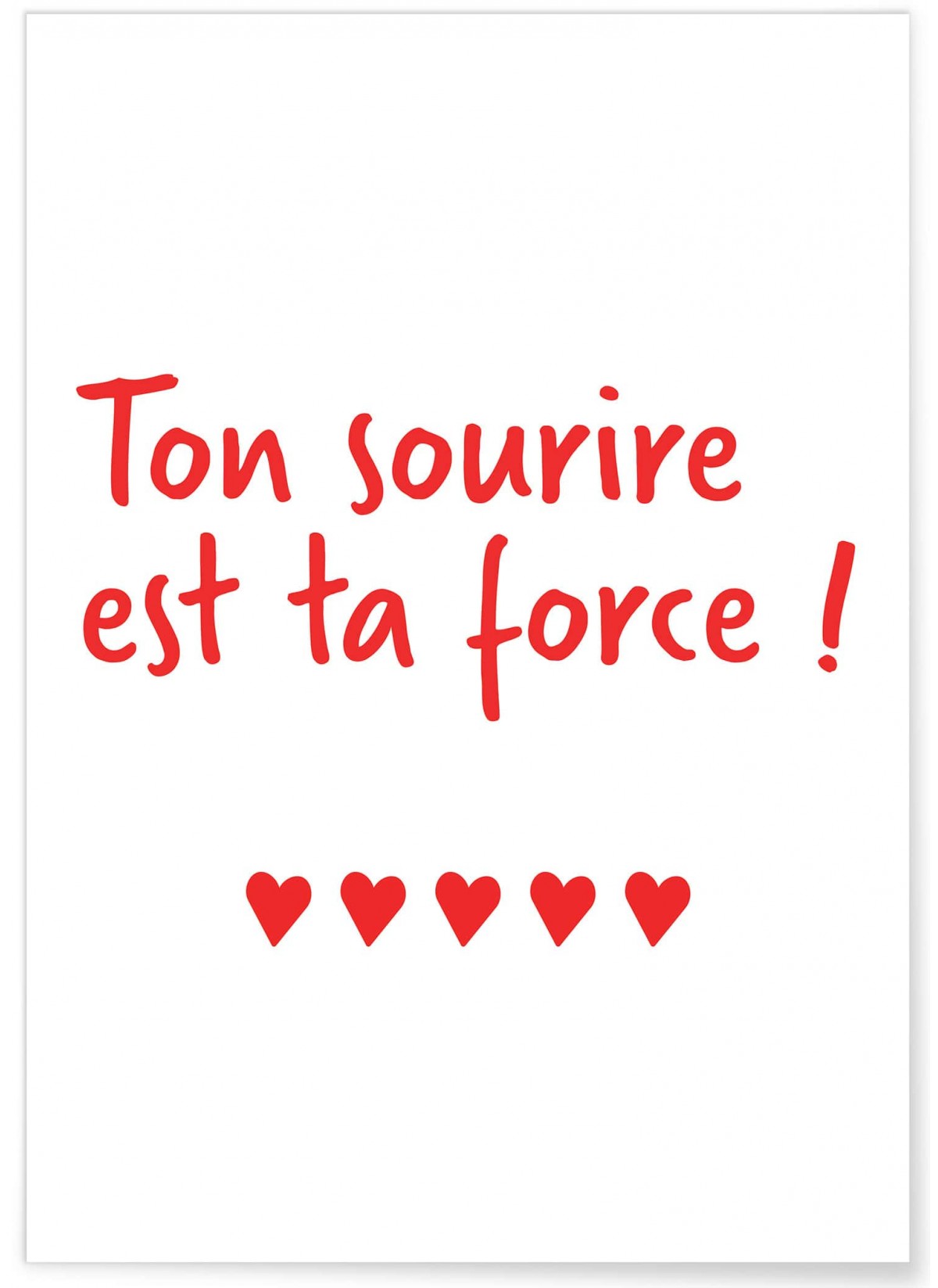 Affiche Ton sourire est ta force