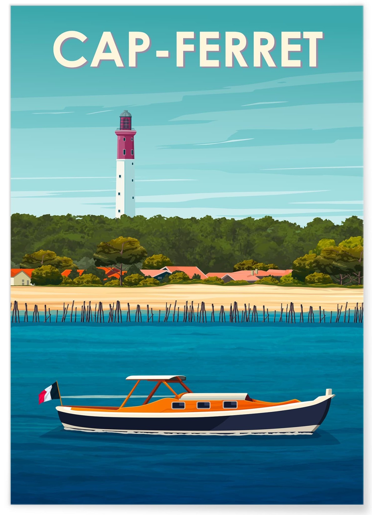 Affiche ville Cap-Ferret 3, affiche design| L’Afficherie