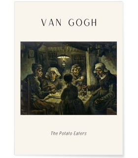 Affiche Van Gogh - The Potato Eaters