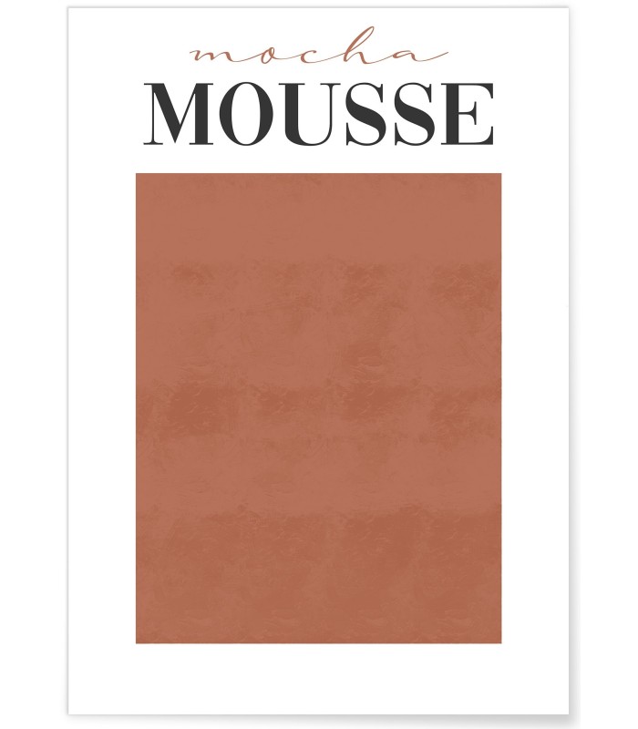 Affiche Mocha Mousse