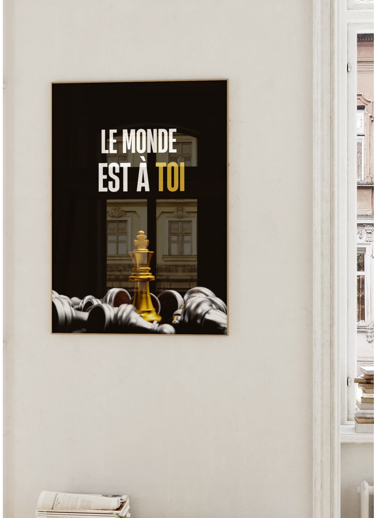 Affiche Motivation Le Monde est à Toi