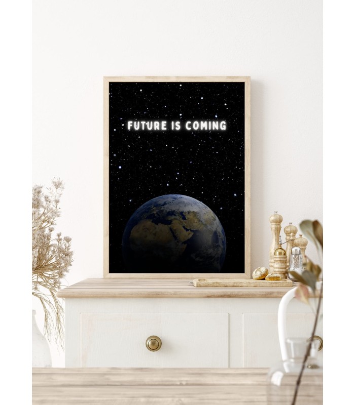 Affiche Motivation Inspirante The future is coming