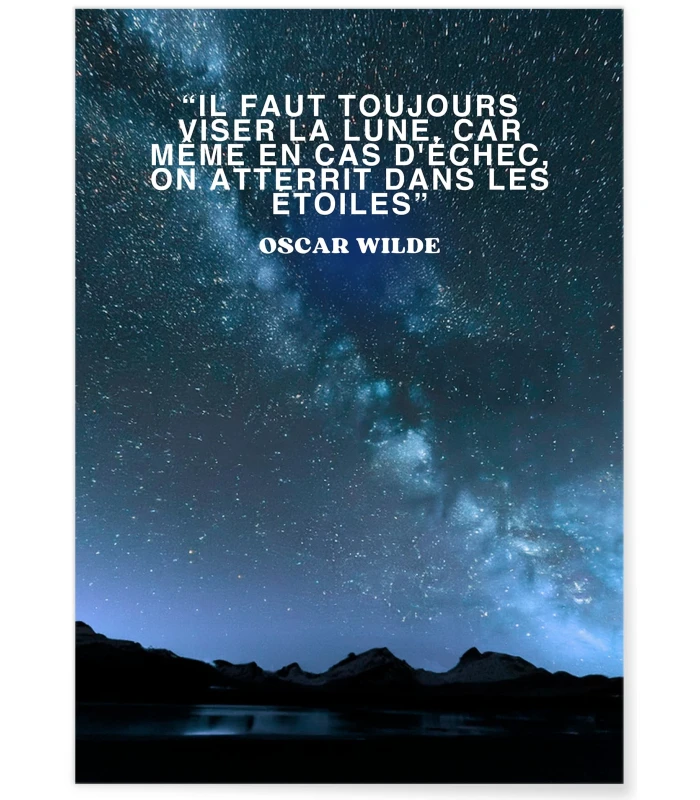 Affiche Motivation Viser la Lune - Oscar Wilde