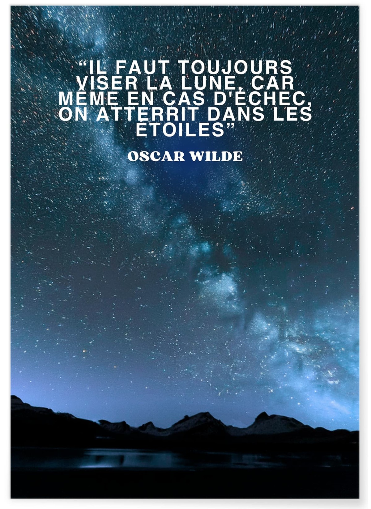 Affiche Motivation Viser la Lune - Oscar Wilde