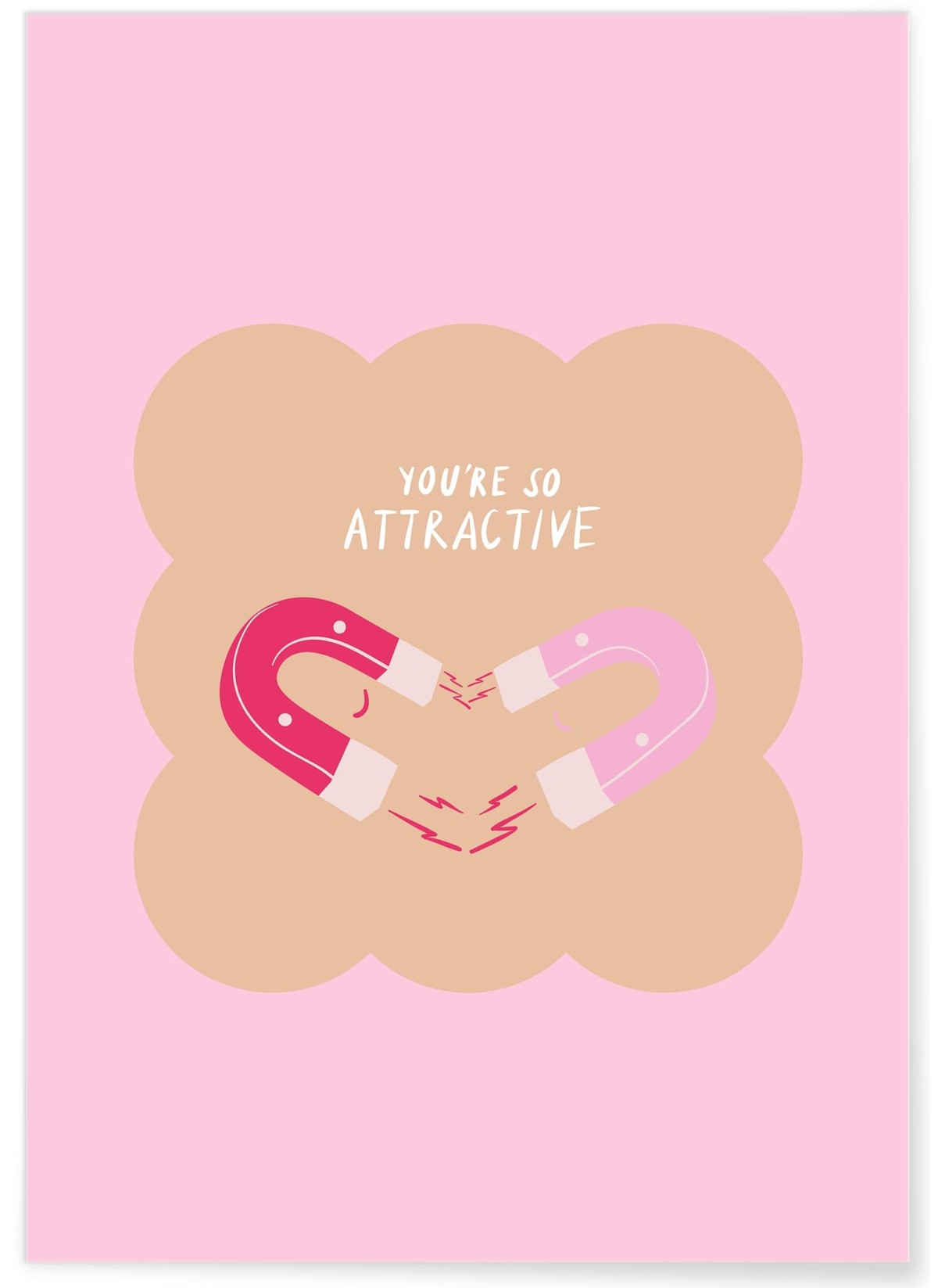 Affiche You are so attractive