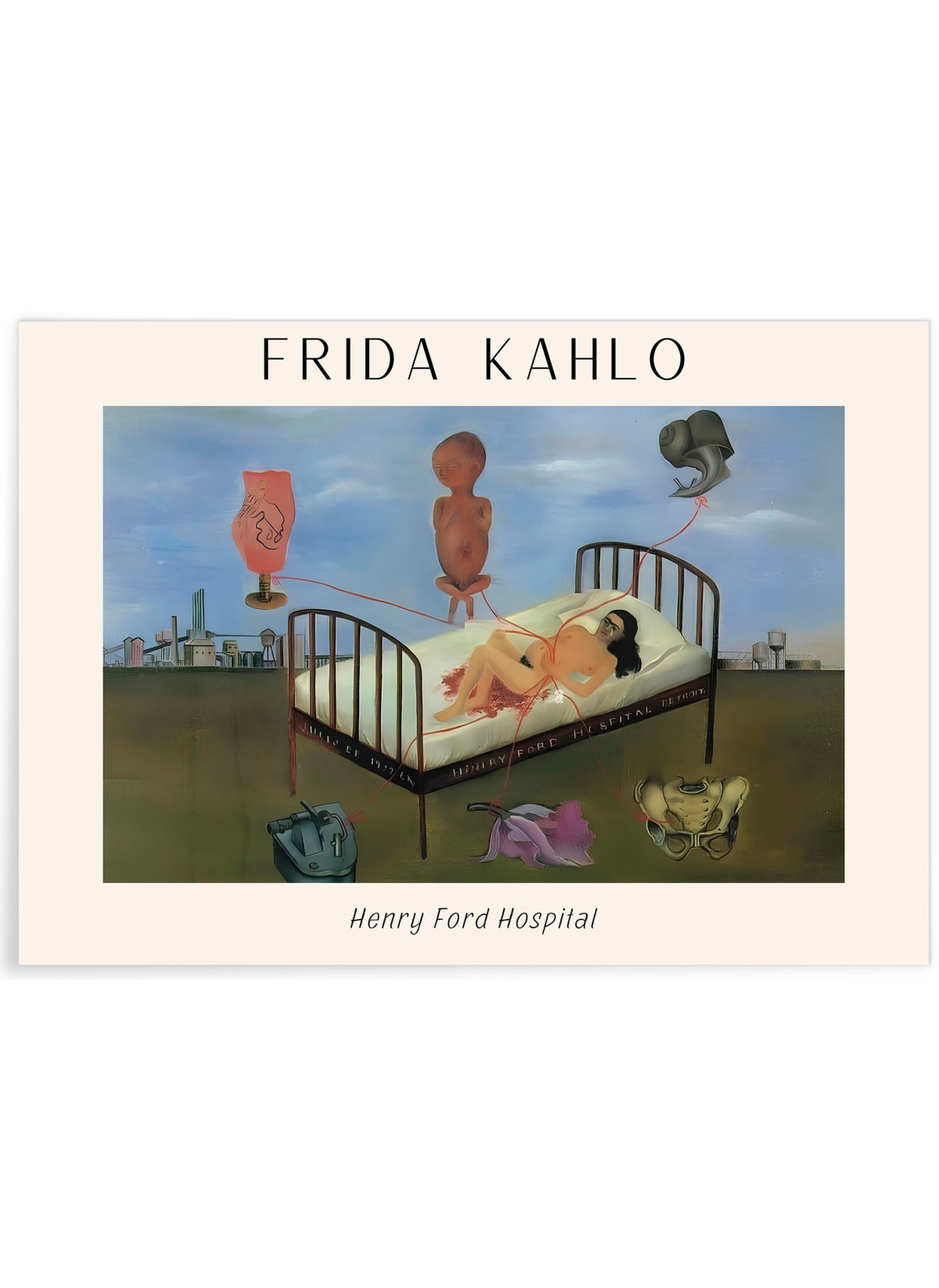 Affiche Frida Kahlo « Henry Ford Hospital »