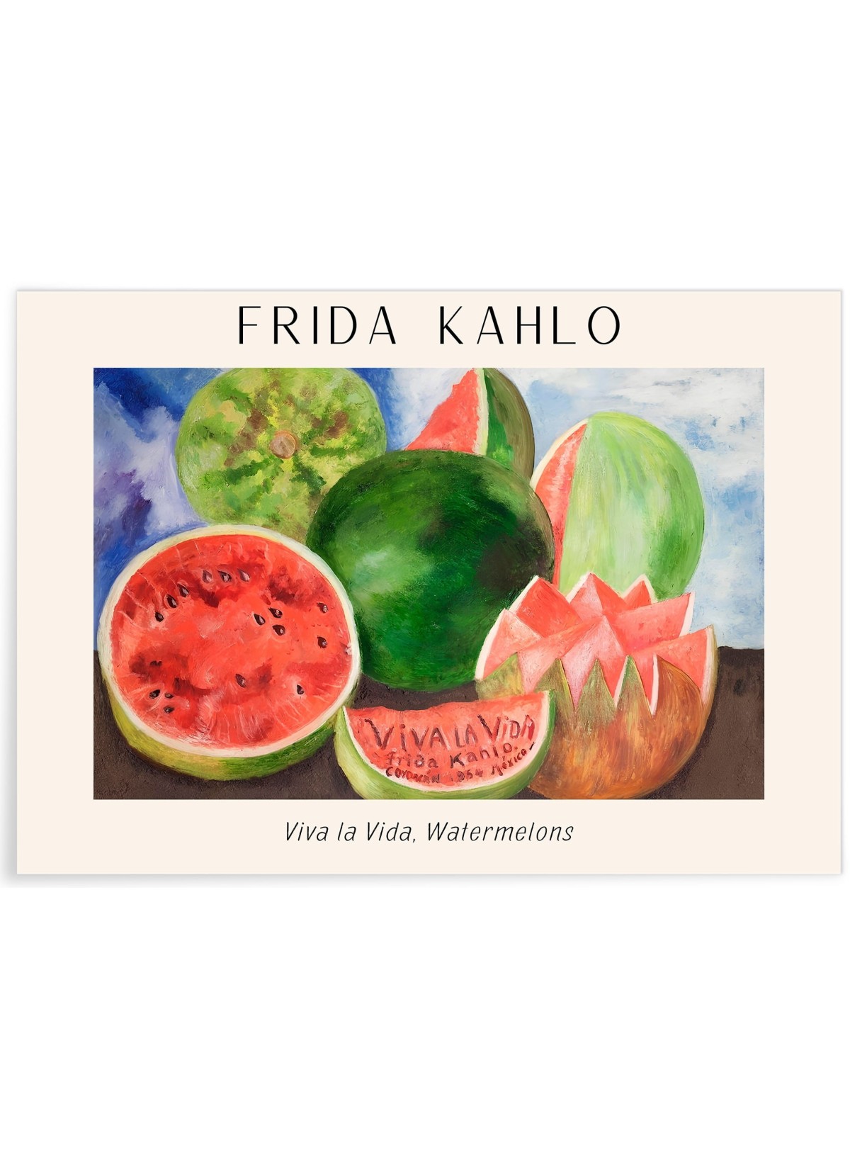 Affiche Frida Kahlo « Viva la Vida, Watermelons »