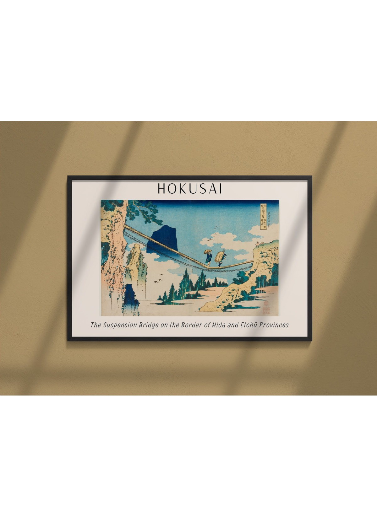 Affiche Hokusai "The Suspension Bridge on the Border of Hida and Etchū Provinces"