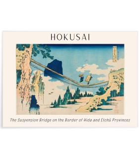 Affiche Hokusai "The Suspension Bridge on the Border of Hida and Etchū Provinces"